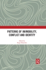 Patterns of Im/mobility, Conflict and Identity - eBook