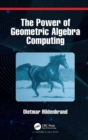 The Power of Geometric Algebra Computing : For Engineering and Quantum Computing - eBook