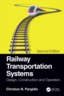 Railway Transportation Systems : Design, Construction and Operation - eBook