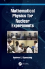 Mathematical Physics for Nuclear Experiments - eBook