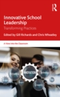 Innovative School Leadership : Transforming Practices - eBook