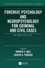 Forensic Psychology and Neuropsychology for Criminal and Civil Cases - eBook