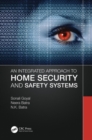 An Integrated Approach to Home Security and Safety Systems - eBook