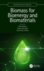 Biomass for Bioenergy and Biomaterials - eBook