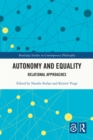 Autonomy and Equality : Relational Approaches - eBook