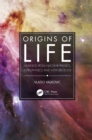 Origins of Life : Musings from Nuclear Physics, Astrophysics and Astrobiology - eBook
