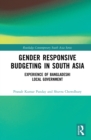 Gender Responsive Budgeting in South Asia : Experience of Bangladeshi Local Government - eBook