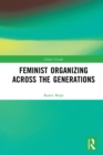 Feminist Organizing Across the Generations - eBook