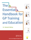 The Essential Handbook for GP Training and Education - eBook