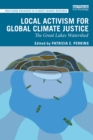 Local Activism for Global Climate Justice : The Great Lakes Watershed - eBook