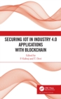 Securing IoT in Industry 4.0 Applications with Blockchain - eBook