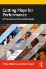 Cutting Plays for Performance : A Practical and Accessible Guide - eBook