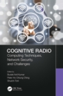 Cognitive Radio : Computing Techniques, Network Security and Challenges - eBook