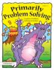 Primarily Problem Solving : Creative Problem Solving Activities (Grades 2-4) - eBook