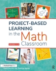 Project-Based Learning in the Math Classroom : Grades 6-10 - eBook