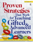 Proven Strategies That Work for Teaching Gifted and Advanced Learners - eBook