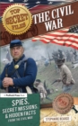 Top Secret Files : The Civil War, Spies, Secret Missions, and Hidden Facts From the Civil War - eBook