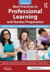 Best Practices in Professional Learning and Teacher Preparation : Special Topics for Gifted Professional Development: Vol. 2 - eBook