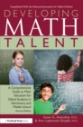 Developing Math Talent : A Comprehensive Guide to Math Education for Gifted Students in Elementary and Middle School - eBook