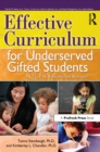 Effective Curriculum for Underserved Gifted Students : A CEC-TAG Educational Resource - eBook