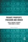 Private Property, Freedom, and Order : Social Contract Theories from Hobbes To Rawls - eBook