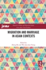 Migration and Marriage in Asian Contexts - eBook