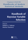 Handbook of Bayesian Variable Selection - eBook