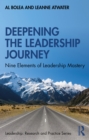 Deepening the Leadership Journey : Nine Elements of Leadership Mastery - eBook