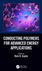 Conducting Polymers for Advanced Energy Applications - eBook