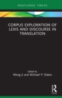 Corpus Exploration of Lexis and Discourse in Translation - eBook