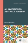 An Invitation to Abstract Algebra - eBook