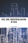 Rice and Industrialisation in Asia - eBook