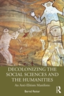 Decolonizing the Social Sciences and the Humanities : An Anti-Elitism Manifesto - eBook