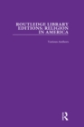 Routledge Library Editions: Religion in America - eBook