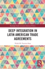 Deep Integration in Latin American Trade Agreements - eBook