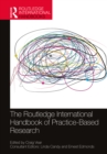 The Routledge International Handbook of Practice-Based Research - eBook