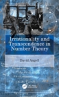 Irrationality and Transcendence in Number Theory - eBook