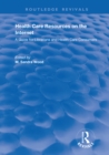Health Care Resources on the Internet : A Guide for Librarians and Health Care Consumers - eBook