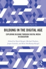 Bildung in the Digital Age : Exploring Bildung through Digital Media in Education - eBook