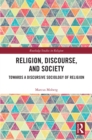 Religion, Discourse, and Society : Towards a Discursive Sociology of Religion - eBook