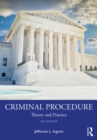 Criminal Procedure : Theory and Practice - eBook