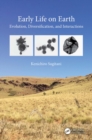 Early Life on Earth : Evolution, Diversification, and Interactions - eBook