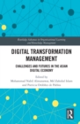 Digital Transformation Management : Challenges and Futures in the Asian Digital Economy - eBook