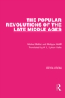 The Popular Revolutions of the Late Middle Ages - eBook