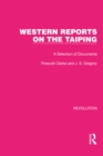 Western Reports on the Taiping : A Selection of Documents - eBook
