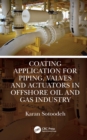 Coating Application for Piping, Valves and Actuators in Offshore Oil and Gas Industry - eBook