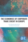 The Economics of Corporate Trade Credit in Europe - eBook