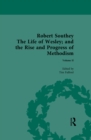 Robert Southey, The Life of Wesley; and the Rise and Progress of Methodism - eBook