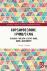 Copeau/Decroux, Irving/Craig : A Search for 20th Century Mime, Mask & Marionette - eBook