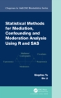 Statistical Methods for Mediation, Confounding and Moderation Analysis Using R and SAS - eBook